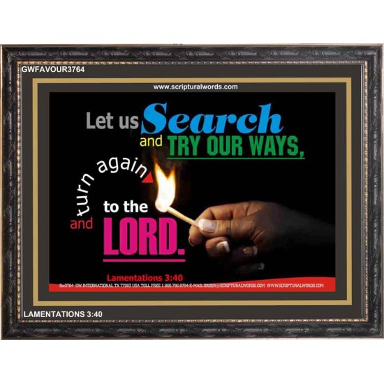 TRY OUR WAYS   Bible Verses Frames Online   (GWFAVOUR3764)   