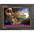SEEK THE LORD   Frame Scripture    (GWFAVOUR3805)   "45x33"