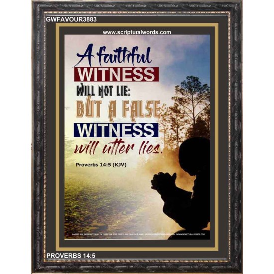A FAITHFUL WITNESS   Encouraging Bible Verse Frame   (GWFAVOUR3883)   