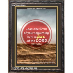 THE TIME OF YOUR SOJOURNING   Frame Bible Verse   (GWFAVOUR3909)   