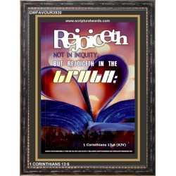 REJOICETH IN THE TRUTH   Bible Verse Wall Art   (GWFAVOUR3930)   