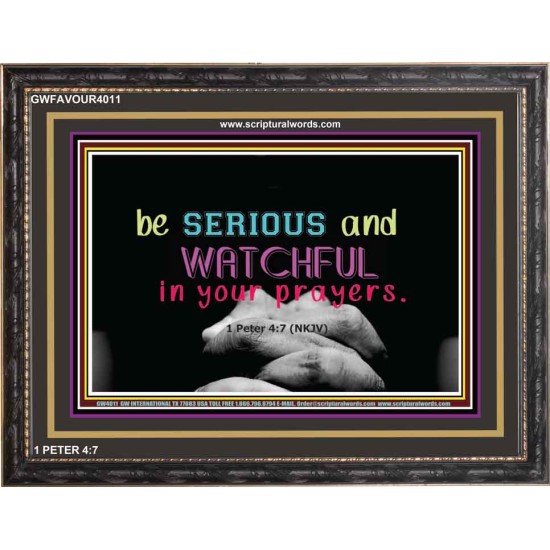 WATCH AND PRAY   Inspirational Wall Art Wooden Frame   (GWFAVOUR4011)   