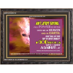 WHAT SHALL WE SAY TO THESE THINGS   Christian Quote Framed   (GWFAVOUR4110)   "45x33"