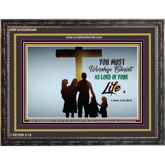 WORSHIP CHRIST   Christian Framed Art   (GWFAVOUR4349)   