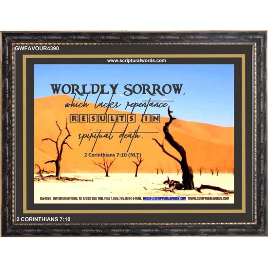 WORDLY SORROW   Custom Frame Scriptural ArtWork   (GWFAVOUR4390)   