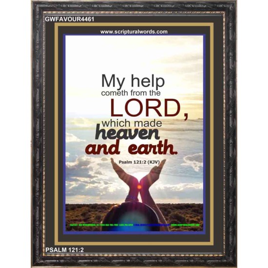 MY HELP COMETH FROM THE LORD   Framed Religious Wall Art    (GWFAVOUR4461)   