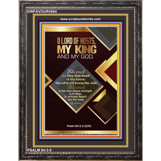 MY KING AND MY GOD   Framed Bible Verse   (GWFAVOUR4564)   