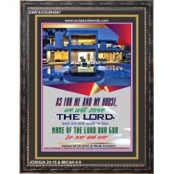 WE WILL SERVE THE LORD   Framed Bible Verses   (GWFAVOUR4567)   "33x45"