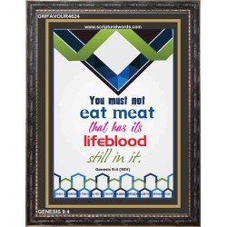 MEAT WITH LIFEBLOOD STILL IN IT?   Scripture Wooden Frame Signs   (GWFAVOUR4624)   