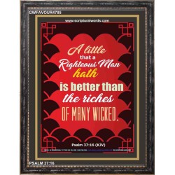 A RIGHTEOUS MAN   Bible Verses  Picture Frame Gift   (GWFAVOUR4785)   "33x45"