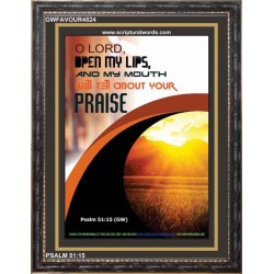 OPEN MY LIPS   Frame Scriptural Dcor   (GWFAVOUR4824)   