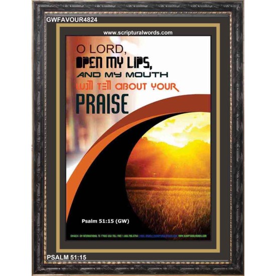 OPEN MY LIPS   Frame Scriptural Dcor   (GWFAVOUR4824)   