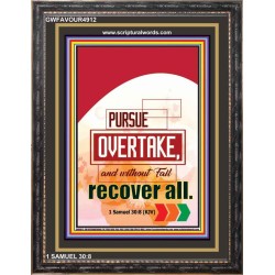 PURSUE OVERTAKE AND RECOVER ALL   Christian Artwork Acrylic Glass Frame   (GWFAVOUR4912)   