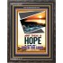 THERE IS HOPE IN THINE END   Contemporary Christian High Quality Wooden Frame   (GWFAVOUR4921)   "33x45"