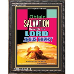 OBTAIN SALVATION THROUGH OUR LORD JESUS CHRIST   Framed Religious Wall Art Acrylic Glass   (GWFAVOUR5097)   