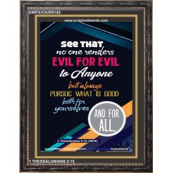 PURSUE WHAT IS GOOD   Acrylic Glass framed scripture art   (GWFAVOUR5102)   