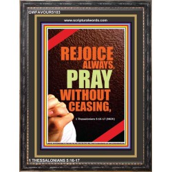 PRAY WITHOUT CEASING   Scripture Art Prints   (GWFAVOUR5103)   