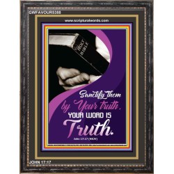 YOUR WORD IS TRUTH   Bible Verses Framed for Home   (GWFAVOUR5388)   "33x45"