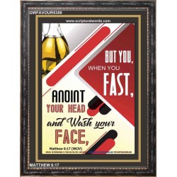 WHEN YOU FAST   Printable Bible Verses to Frame   (GWFAVOUR5389)   "33x45"