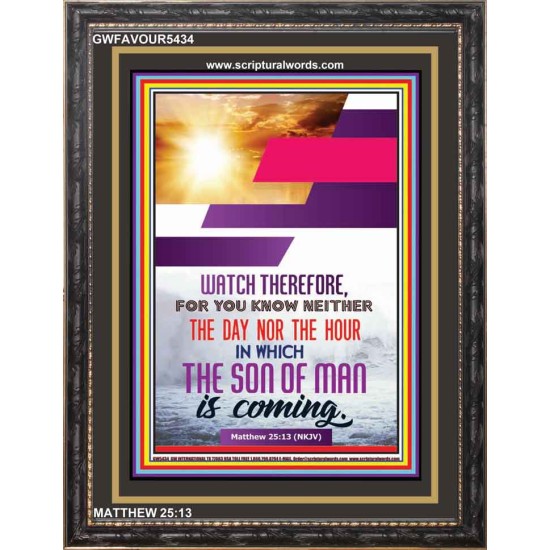 WATCH THEREFORE   Christian Framed Wall Art   (GWFAVOUR5434)   