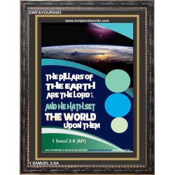 PILLARS OF THE EARTH   Christian Quotes Frame   (GWFAVOUR5453)   