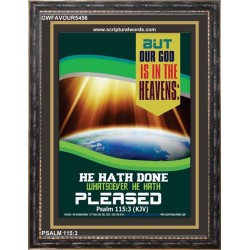 WHATSOEVER HE HATH PLEASED   Frame Bible Verse   (GWFAVOUR5456)   "33x45"