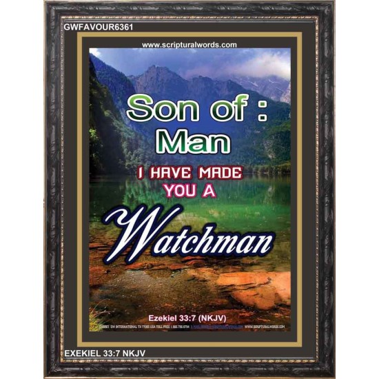 MADE YOU A WATCHMAN   Framed Picture   (GWFAVOUR6361)   