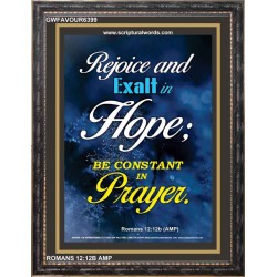 REJOICE AND EXALT IN HOPE   Framed Bible Verses   (GWFAVOUR6399)   