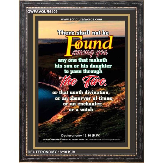 NOT BE FOUND AMONG   Inspirational Bible Verse Framed   (GWFAVOUR6409)   