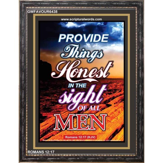 PROVIDE THINGS HONEST   Bible Verse Frame for Home Online   (GWFAVOUR6438)   