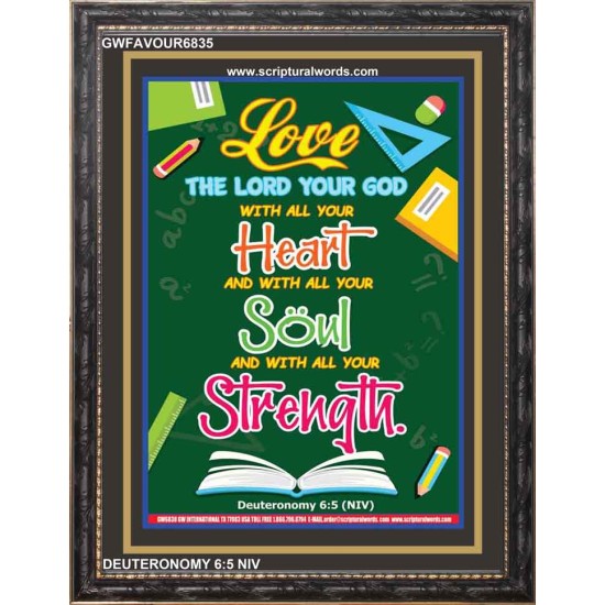 LOVE THE LORD YOUR GOD   Bible Verses Poster   (GWFAVOUR6835)   