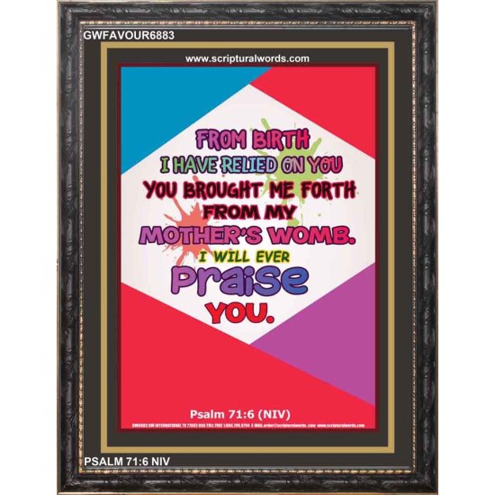 YOU BROUGHT ME FROM MY MOTHERS WOMB   Biblical Art Acrylic Glass Frame    (GWFAVOUR6883)   