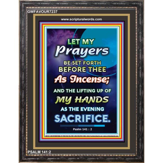 OUR PRAYERS LIKE INCENSE   Bible Verse Framed for Home   (GWFAVOUR7237)   