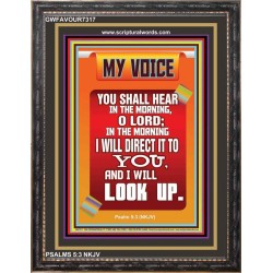 MY VOICE YOU SHALL HEAR IN THE MORNING   Bible Verse Art Prints   (GWFAVOUR7317)   