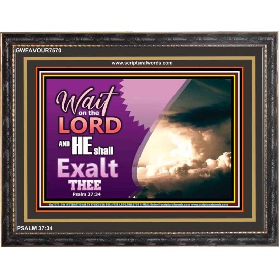 WAIT ON THE LORD   Framed Bible Verses   (GWFAVOUR7570)   