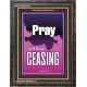 PRAY WITHOUT CEASING   Biblical Art   (GWFAVOUR7613)   