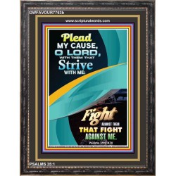 PLEAD MY CAUSE O LORD   Scripture Wood Frame Signs   (GWFAVOUR7763b)   