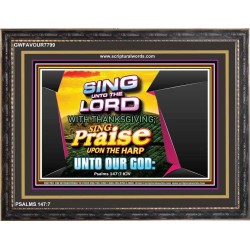 SING UNTO THE LORD   Frame Scripture Dcor   (GWFAVOUR7799)   