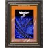 THE SPIRIT OF THE LORD DOETH MIGHTY THINGS   Framed Bible Verse   (GWFAVOUR788)   "33x45"
