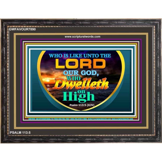 WHO IS LIKE UNTO THEE   Religious Art Acrylic Glass Frame   (GWFAVOUR7890)   