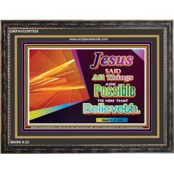 ALL THINGS ARE POSSIBLE   Inspiration Wall Art Frame   (GWFAVOUR7936)   