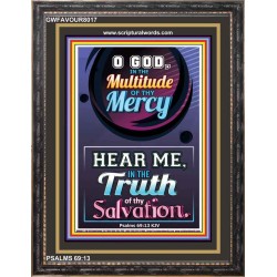 TRUTH OF THY SALVATION   Framed Bible Verses   (GWFAVOUR8017)   "33x45"