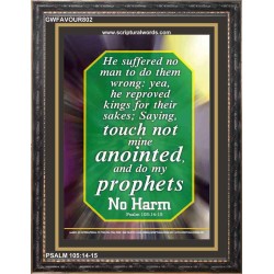 TOUCH NOT MINE ANOINTED   Bible Verse Wall Art Frame   (GWFAVOUR802)   "33x45"