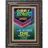 OBEY THE LORD   Encouraging Bible Verse Framed   (GWFAVOUR8083)   "33x45"