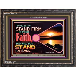STAND FIRM IN FAITH   Frame Biblical Paintings   (GWFAVOUR8223)   