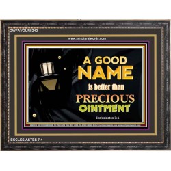 A GOOD NAME   Bible Verses Framed Art   (GWFAVOUR8242)   "45x33"