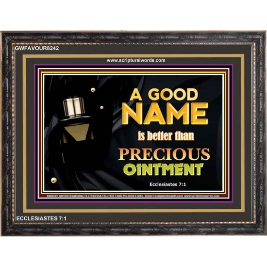 A GOOD NAME   Bible Verses Framed Art   (GWFAVOUR8242)   