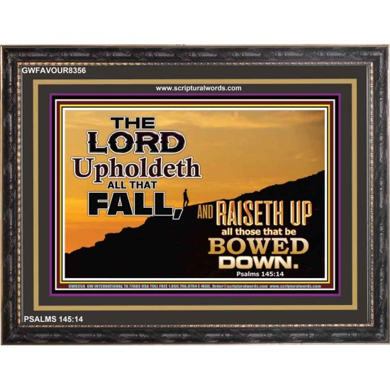 UPHOLDETH ALL THAT FALL   Scripture Wall Art   (GWFAVOUR8356)   