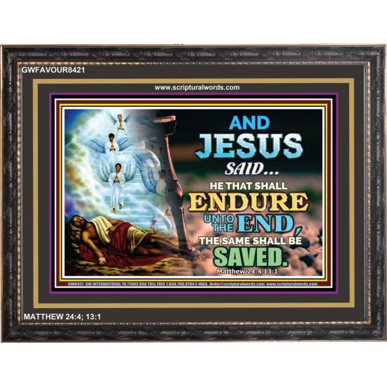 YE SHALL BE SAVED   Unique Bible Verse Framed   (GWFAVOUR8421)   