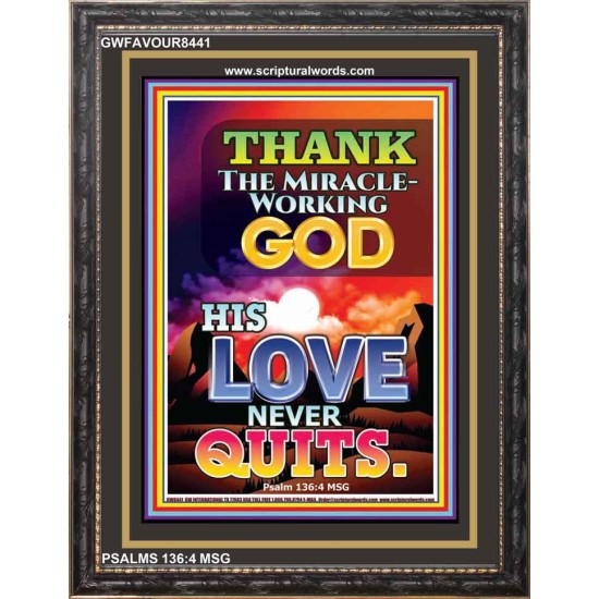 LOVE NEVER QUITS   Framed Bible Verses   (GWFAVOUR8441)   